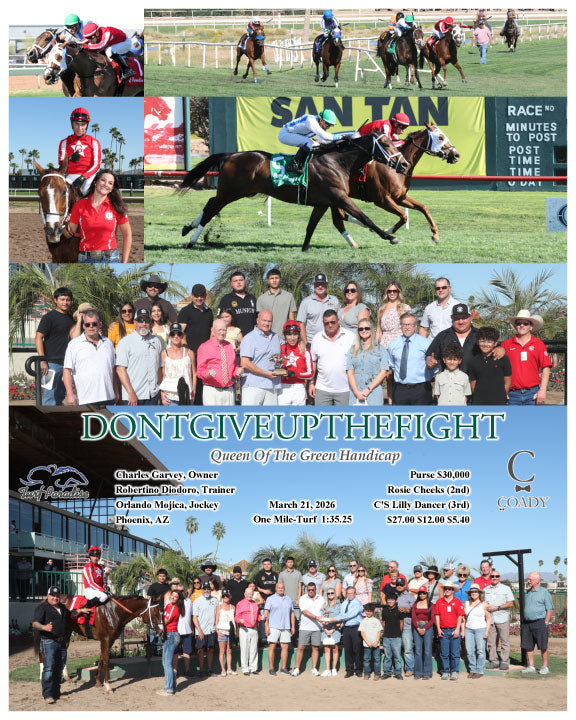 DONTGIVEUPTHEFIGHT - Queen Of The Green Handicap - 03-21-26 - R04 - TUP - Coady Media - Kurtis Coady Photography