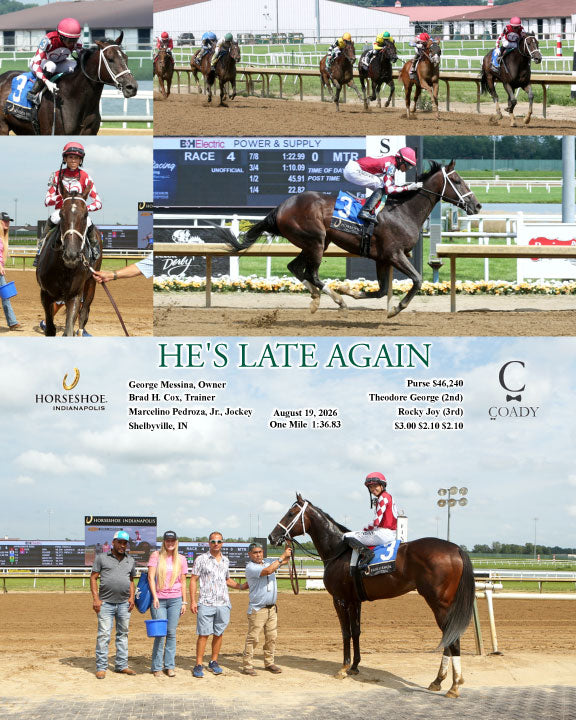 HE'S LATE AGAIN - 08-19-26 - R04 - IND