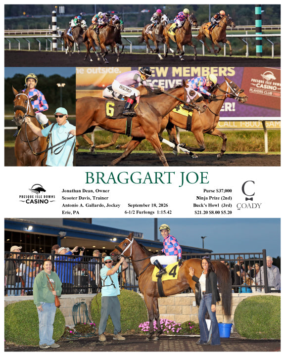 BRAGGART JOE - 09-18-26 - R06 - PID