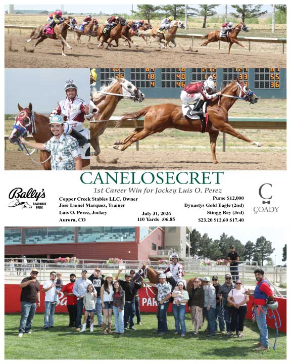 CANELOSECRET - 1st Career Win for Jockey Luis O. Perez - 07-31-26 - R06 - ARP