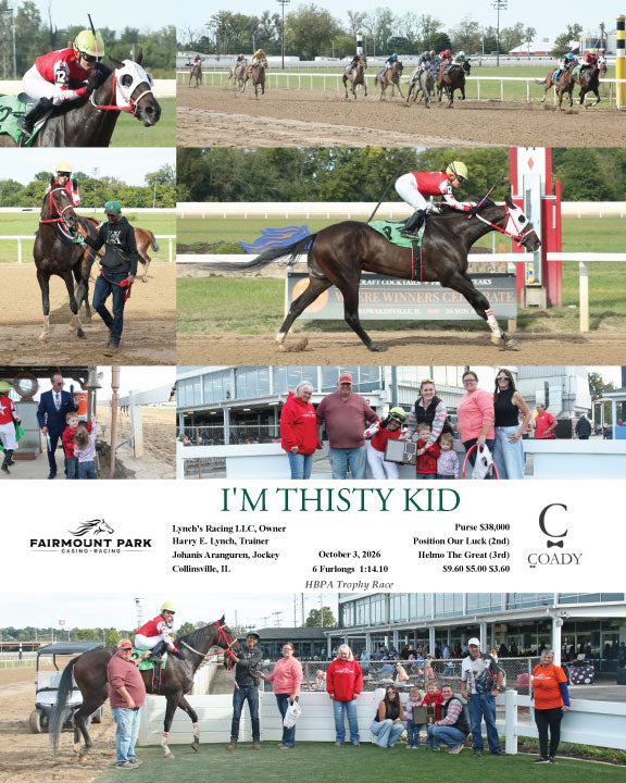I'M THISTY KID - 10-03-26 - R06 - FP