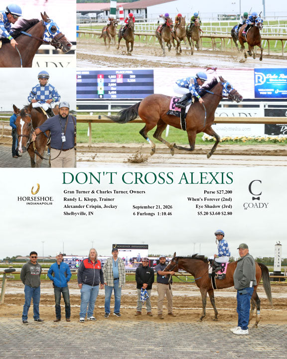 DON'T CROSS ALEXIS - 09-21-26 - R07 - IND