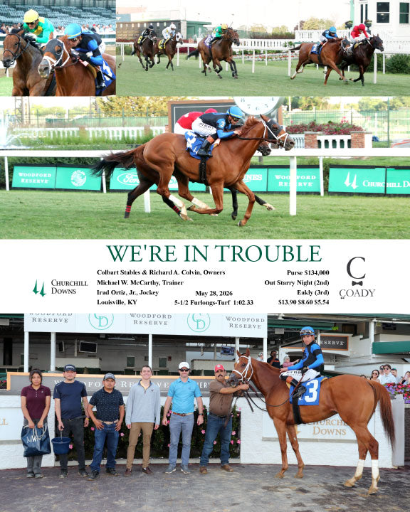 WE'RE IN TROUBLE - 052826 - Race 07 - CD