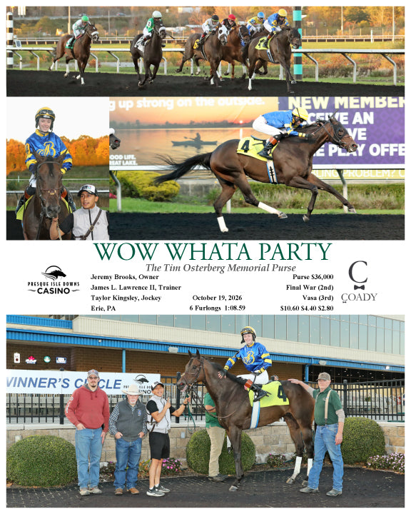 WOW WHATA PARTY - The Tim Osterberg Memorial Purse - 10-19-26 - R07 - PID