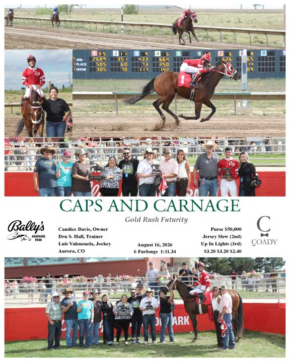 CAPS AND CARNAGE - Gold Rush Futurity - 08-16-26 - R08 - ARP