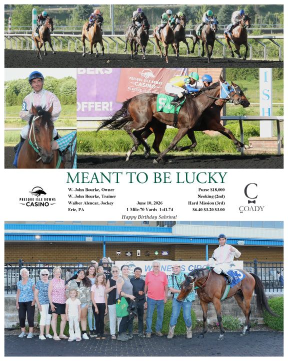 MEANT TO BE LUCKY - 06-10-26 - R08 - PID