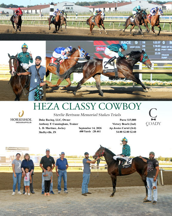 HEZA CLASSY COWBOY - Sterlie Bertram Memorial Stakes Trials - 09-14-26 - R09 - IND