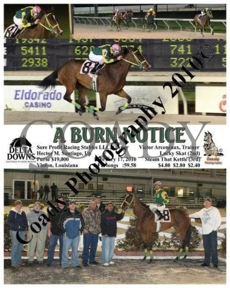 A Burn Notice - 2/17/2010 Delta Downs