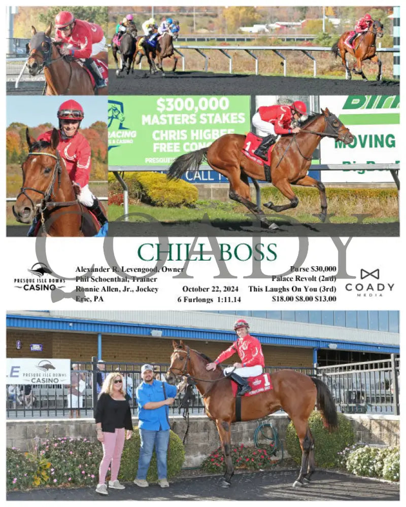 Chill Boss - 10-22-24 R03 Pid Presque Isle Downs