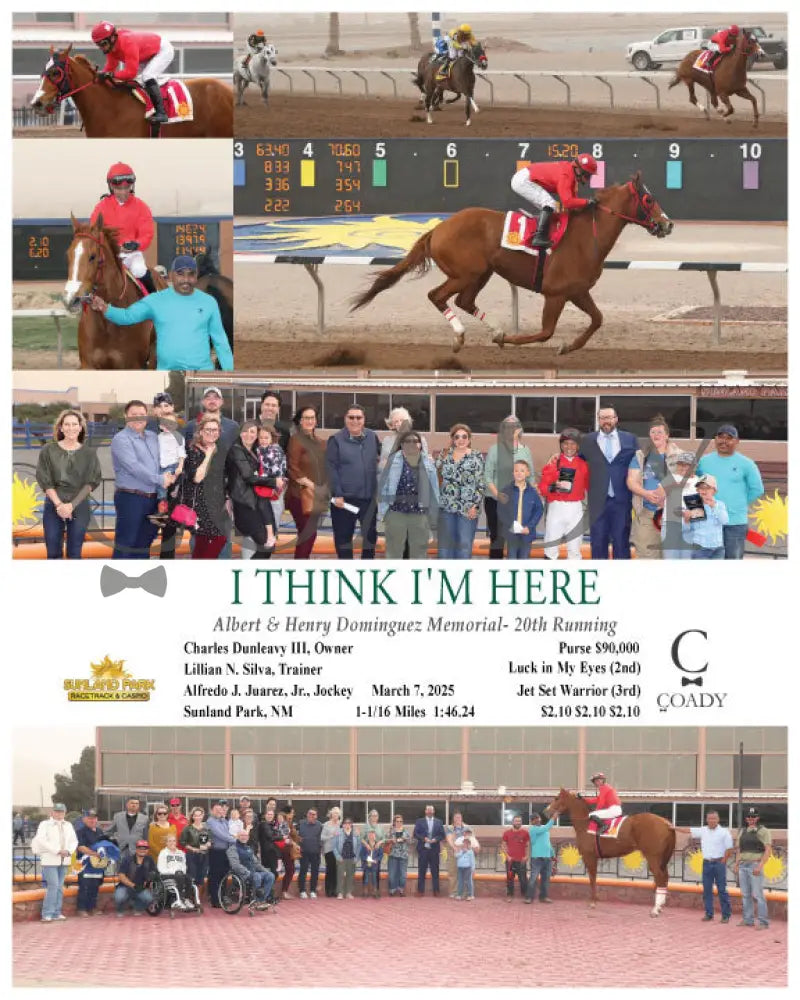 I THINK I’M HERE - Albert & Henry Dominguez Memorial- 20th Running - 03-07-25 - R09 - SUN Sunland Park