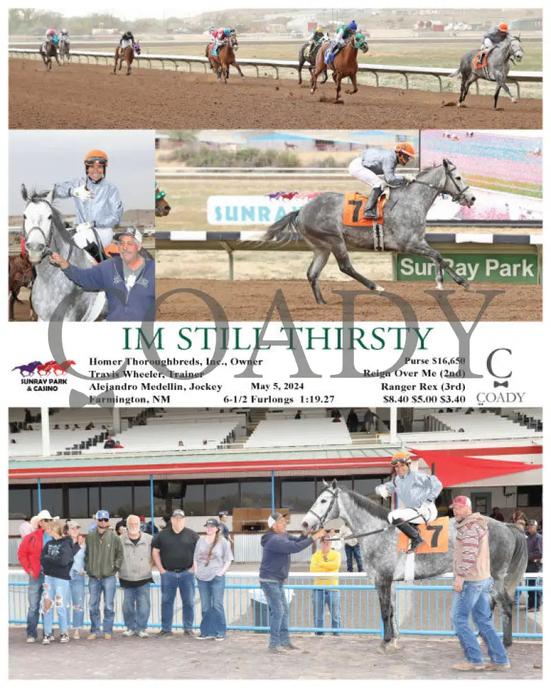 Im Still Thirsty - 05-05-24 R10 Srp Sunray Park