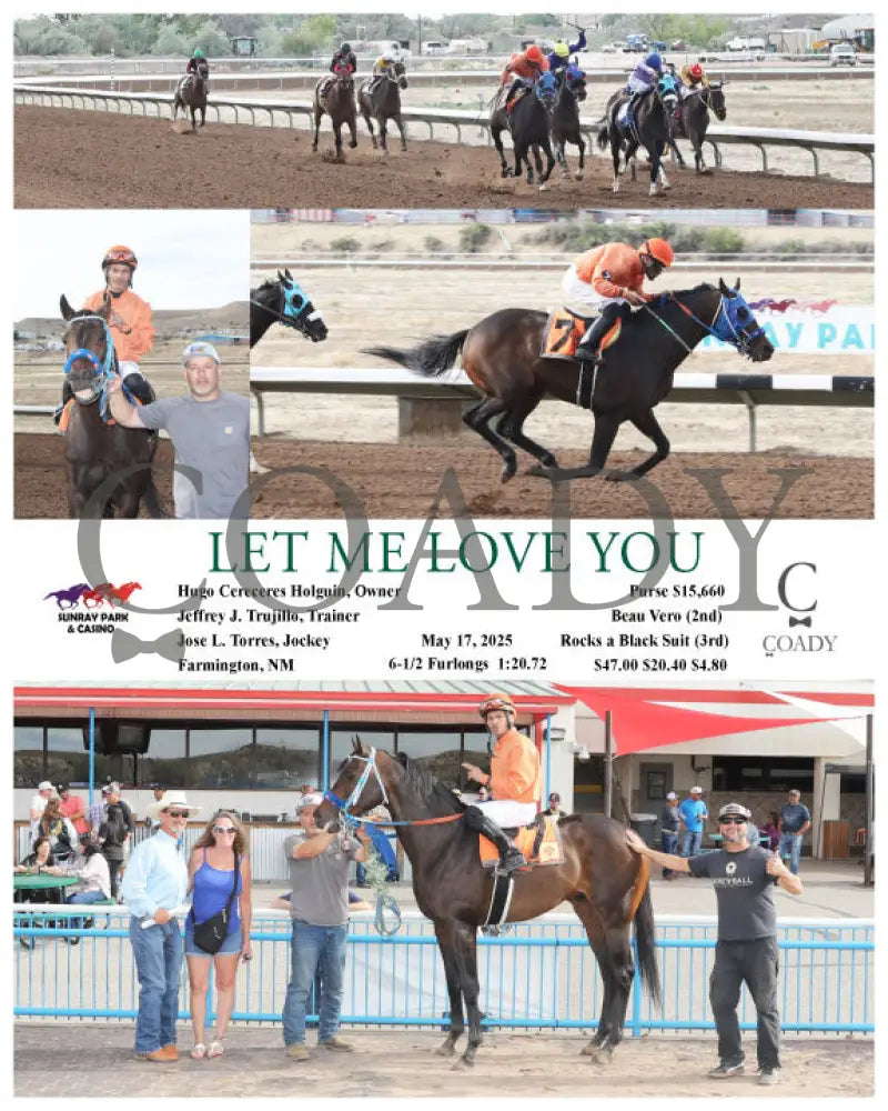 LET ME LOVE YOU - 05-17-25 - R09 - SRP SunRay Park