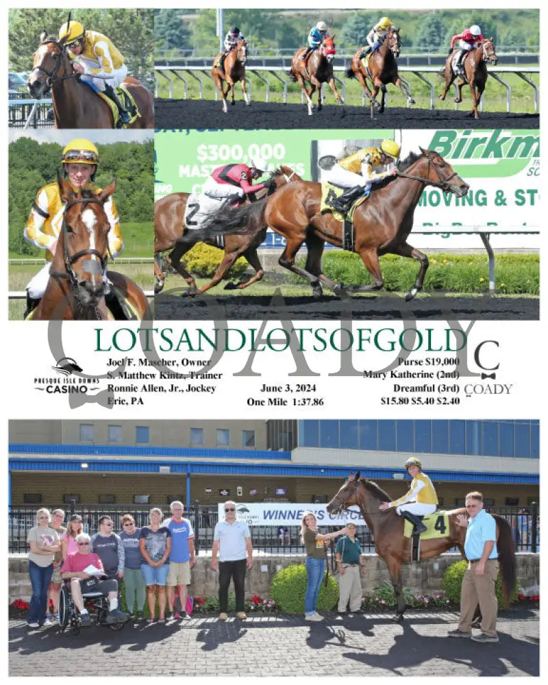 Lotsandlotsofgold - 06-03-24 R05 Pid Presque Isle Downs