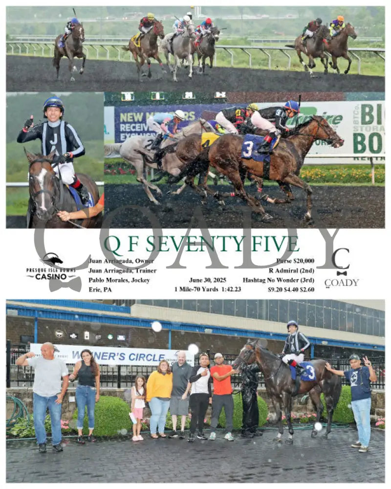 Q F SEVENTY FIVE - 06-30-25 - R06 - PID Presque Isle Downs
