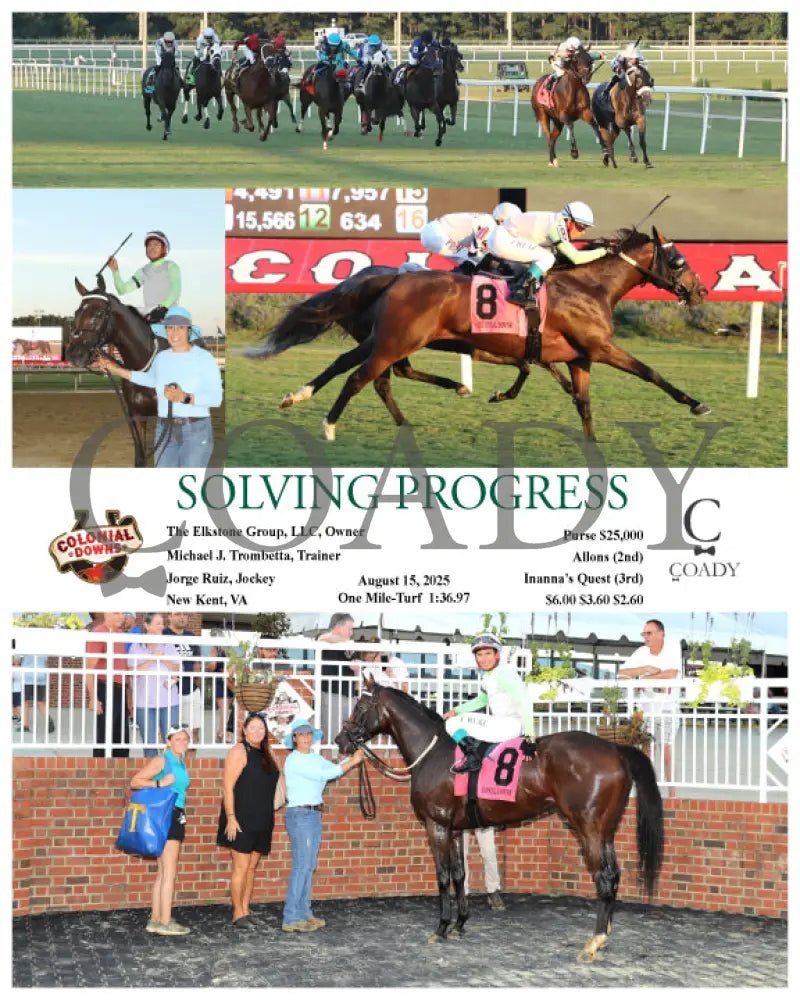 SOLVING PROGRESS - 08-15-25 - R08 - CNL Colonial Downs