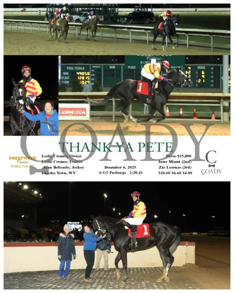 THANK YA PETE - 12-06-25 - R01 - CT Hollywood Casino at Charles Town Races