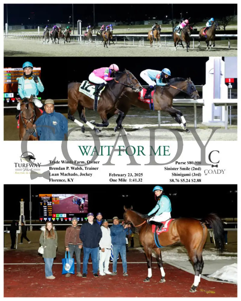 WAIT FOR ME - 02-23-25 - R09 - TP Turfway Park