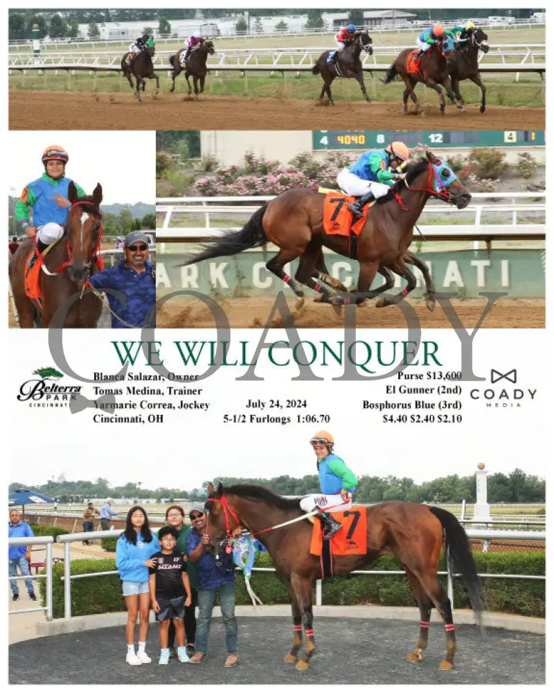 We Will Conquer - 07-24-24 R08 Btp Belterra Park