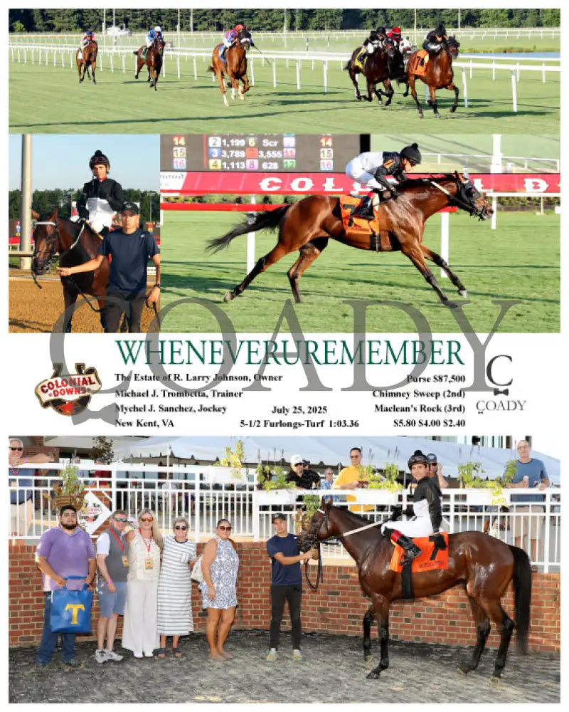 WHENEVERUREMEMBER - 07-25-25 - R05 - CNL Colonial Downs