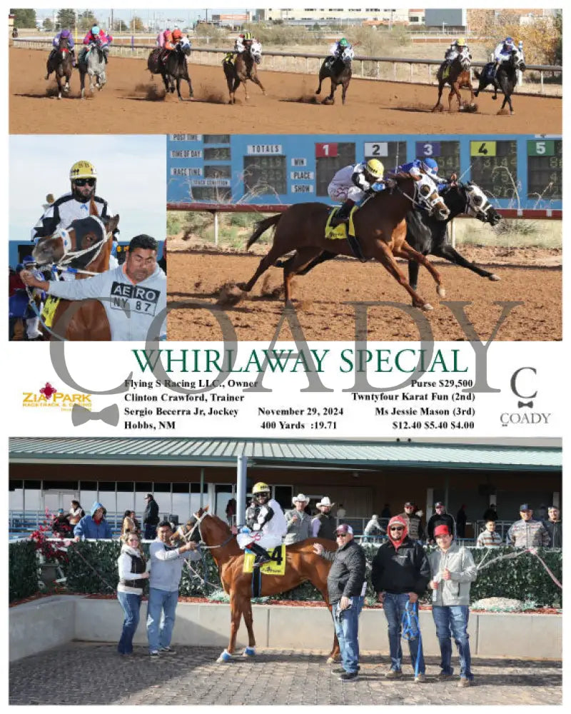 Whirlaway Special - 11-29-24 R06 Zia Zia Park