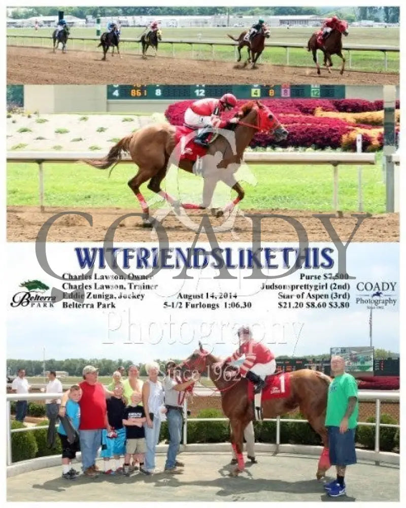 Witfriendslikethis - 081414 Race 01 Btp Belterra Park