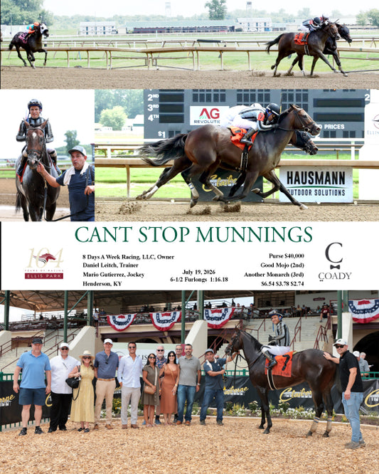 CANT STOP MUNNINGS - 07-19-26 - R01 - ELP