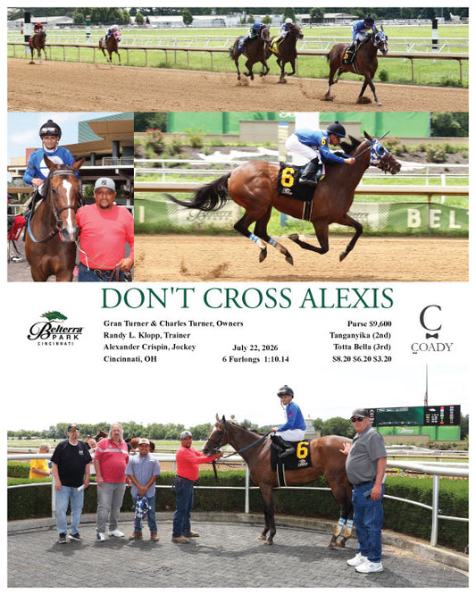 DON'T CROSS ALEXIS - 072226 - Race 01 - BTP