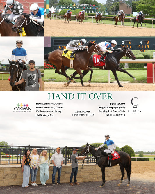 HAND IT OVER - 042326 - Race 01 - OP - Coady Media - Kurtis Coady Photography
