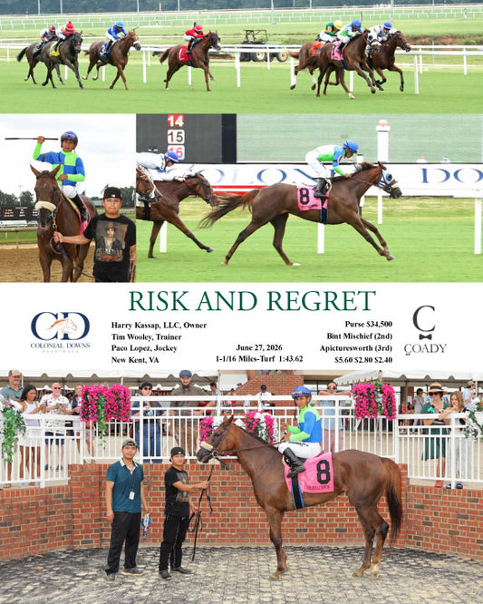 RISK AND REGRET - 062726 - Race 01 - CNL