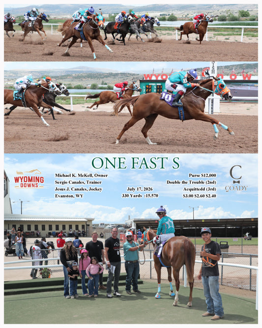 ONE FAST S -   - 07-17-26 - R01 - WYO
