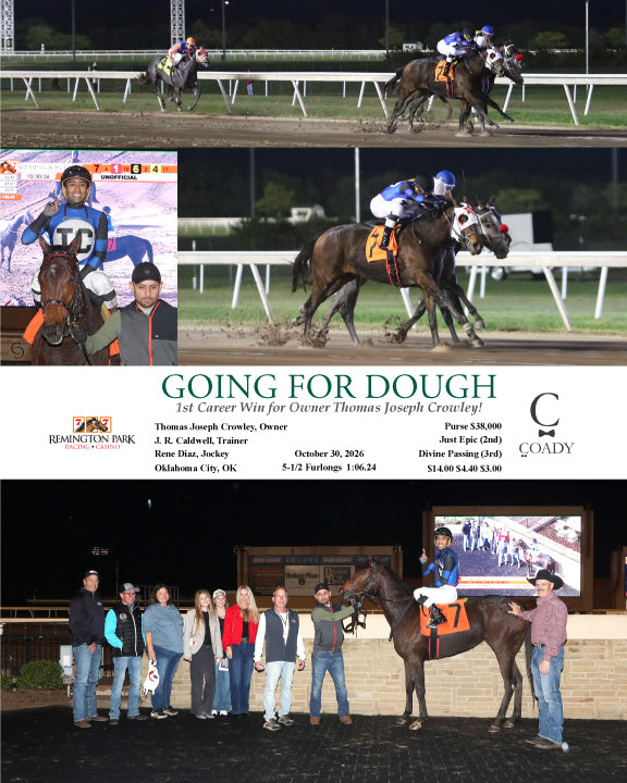 GOING FOR DOUGH - 1st Career Win for Owner Thomas Joseph Crowley! - 10-30-26 - R02 - RP - Coady Media - Kurtis Coady Photography