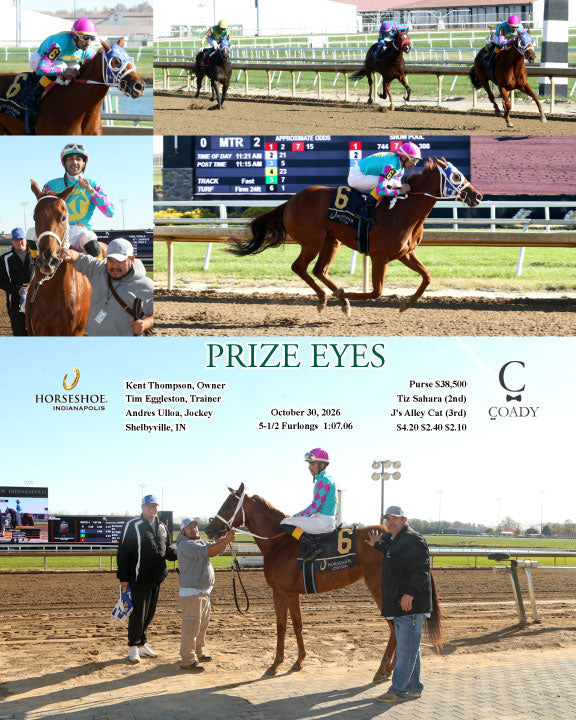 PRIZE EYES - 10-30-26 - R02 - IND - Coady Media - Kurtis Coady Photography