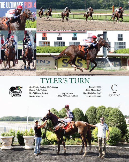 TYLER'S TURN - 07-20-26 - R02 - LAD
