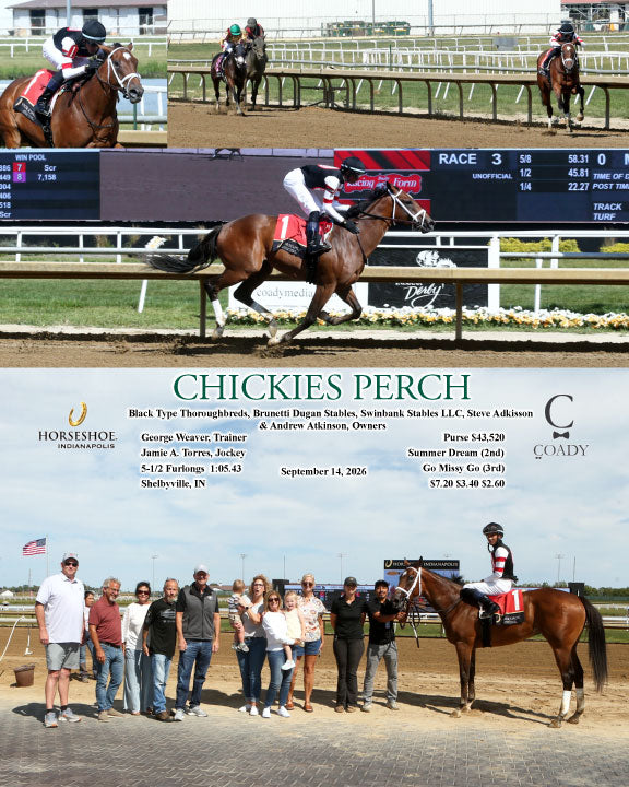 CHICKIES PERCH - 09-14-26 - R03 - IND