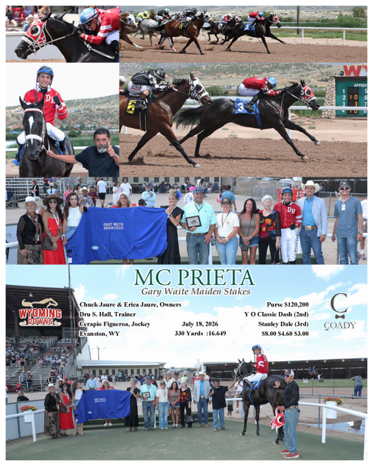 MC PRIETA - Gary Waite Maiden Stakes - 07-18-26 - R03 - WYO