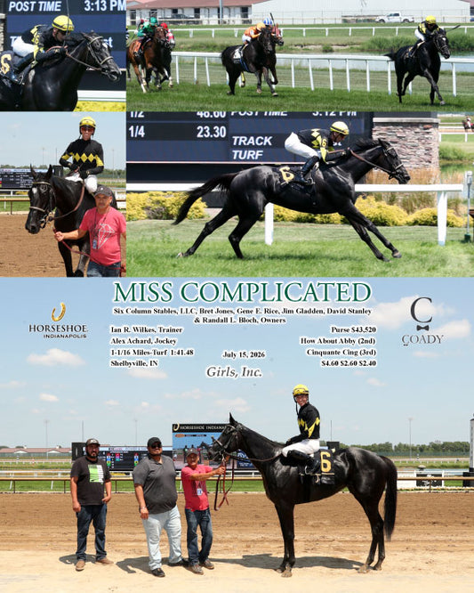 MISS COMPLICATED - 07-15-26 - R03 - IND
