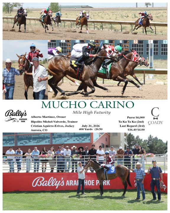 MUCHO CARINO - Mile High Futurity - 07-31-26 - R03 - ARP