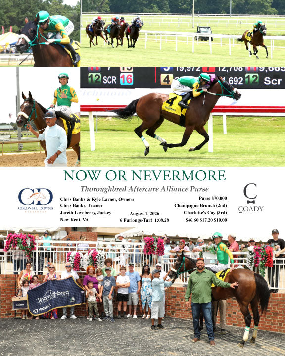 NOW OR NEVERMORE - 080126 - Race 03 - CNL