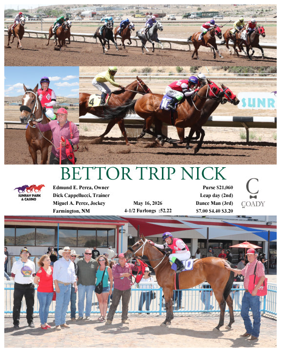 BETTOR TRIP NICK - 05-16-26 - R04 - SRP - Coady Media - Kurtis Coady Photography