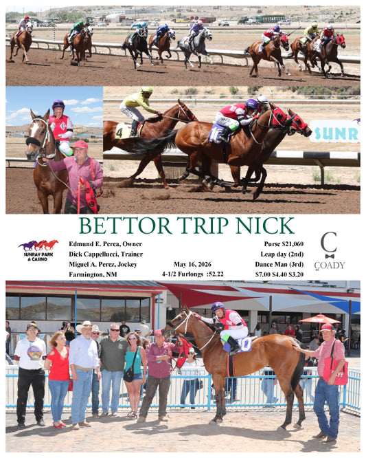 BETTOR TRIP NICK - 05-16-26 - R04 - SRP - Coady Media - Kurtis Coady Photography