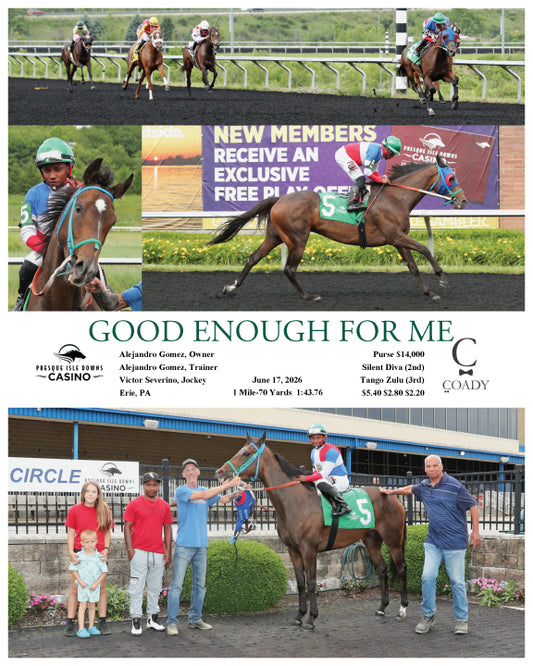 GOOD ENOUGH FOR ME - 06-17-26 - R04 - PID