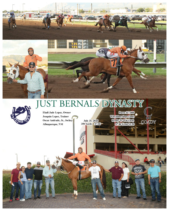 JUST BERNALS DYNASTY - 07-31-26 - R04 - RUI