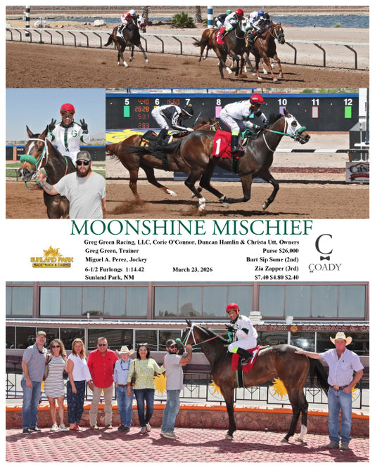 MOONSHINE MISCHIEF - 03-23-26 - R04 - SUN - Coady Media - Kurtis Coady Photography