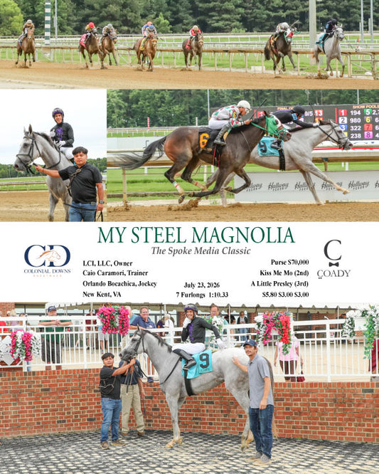 MY STEEL MAGNOLIA - The Spoke Media Classic - 07-23-26 - R04 - CNL