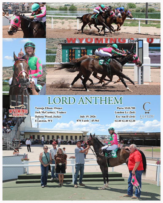 LORD ANTHEM - 07-19-26 - R04 - WYO