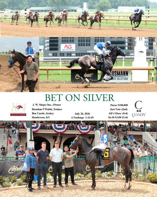 BET ON SILVER - 07-26-26 - R05 - ELP