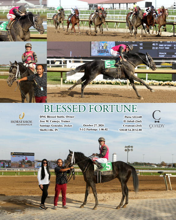 BLESSED FORTUNE - 10-27-26 - R05 - IND - Coady Media - Kurtis Coady Photography