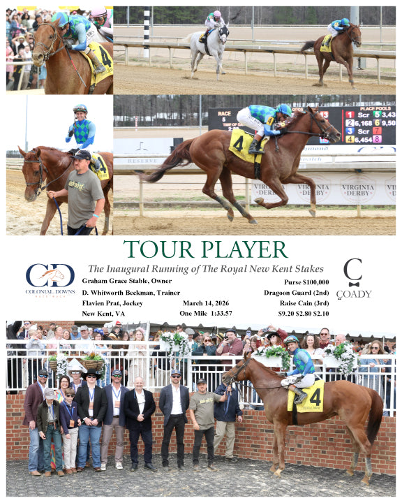TOUR PLAYER - The Inaugural Running of The Royal New Kent Stakes - 03-14-26 - R05 - CNL - Coady Media - Kurtis Coady Photography