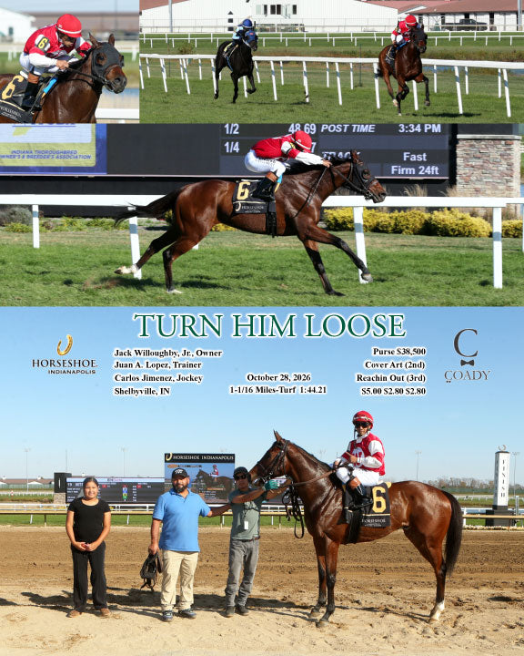 TURN HIM LOOSE - 10-28-26 - R05 - IND - Coady Media - Kurtis Coady Photography