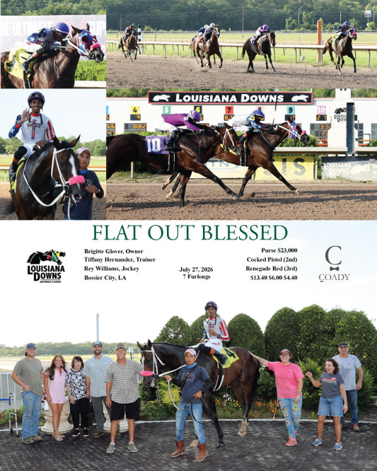 FLAT OUT BLESSED - 07-27-26 - R06 - LAD
